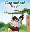 Let's play, Mom! (Vietnamese edition) - Book