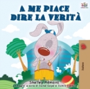 A me piace dire la verit? : I Love to Tell the Truth - Italian Edition - Book