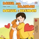 Boxer and Brandon (English Serbian Bilingual Book - Latin alphabet) - Book
