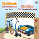 The Wheels -The Friendship Race : English German Bilingual Book - Book