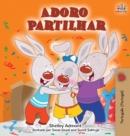Adoro Partilhar : I Love to Share (Portuguese Portugal edition) - Book