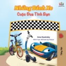 The Wheels The Friendship Race (Vietnamese edition) : Vietnamese Children's Book - Book