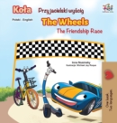 The Wheels -The Friendship Race (Polish English Bilingual Book) - Book