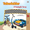 The Wheels -The Friendship Race (Turkish Edition) - Book