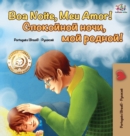 Goodnight, My Love! (Portuguese Russian Bilingual Book) : Brazilian Portuguese - Russian - Book