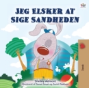 I Love to Tell the Truth (Danish Book for Children) - Book