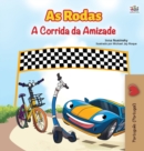 The Wheels -The Friendship Race (Portuguese Book for Kids - Portugal) : European Portuguese - Book