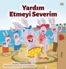 I Love to Help (Turkish Children's Book) - Book