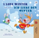 I Love Winter Ich liebe den Winter - eBook