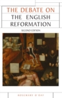 The Debate on the English Reformation : Second edition - eBook