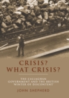 Crisis? What Crisis? : The Callaghan Government and the British ‘Winter of Discontent’ - eBook