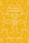 Revolution Remembered : Seditious Memories After the British Civil Wars - Book