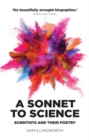 A Sonnet to Science : Scientists and Their Poetry - Book