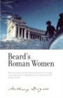 Beard's Roman Women : By Anthony Burgess - Book