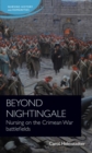 Beyond Nightingale : Nursing on the Crimean War battlefields - eBook
