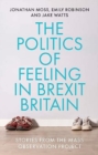 The Politics of Feeling in Brexit Britain : Stories from the Mass Observation Project - Book