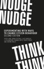 Nudge, Nudge, Think, Think : Experimenting with Ways to Change Citizen Behaviour, - eBook
