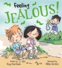 Feelings and Emotions: Feeling Jealous - Book