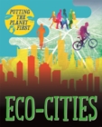 Putting the Planet First: Eco-cities - Book