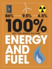 100% Get the Whole Picture: Energy and Fuel - Book