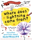 A Question of Science: Where does lightning come from? And other questions about electricity - Book