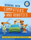 Kid Engineer: Working with Computers and Robotics - Book