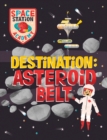 Space Station Academy: Destination Asteroid Belt - Book