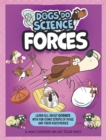 Dogs Do Science: Forces - Book