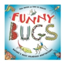 Funny Bugs : Laugh-out-loud nature facts! - Book