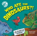 Dinosaur Science: Who Ate the Dinosaurs?! - Book