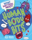 What Matters Most?: Human Body Bits - Book
