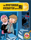 Kid Detectives: The Mysterious Encounter with AI - Book