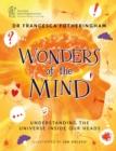 Wonders of the Mind : Understanding the universe inside our heads - Book