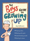 The Boys' Guide to Growing Up: the best-selling puberty guide for boys - Book