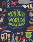 Wonders of the World's Museums : Discover 50 amazing exhibits! - Book
