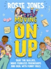 Moving On Up : Beat the bullies, make fearless friendships and deal with funny fails - Book