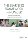 The Learning Framework in Number : Pedagogical Tools for Assessment and Instruction - Book