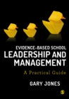 Evidence-based School Leadership and Management : A practical guide - eBook