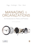 Managing and Organizations : An Introduction to Theory and Practice - Book