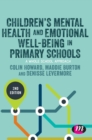 Children’s Mental Health and Emotional Well-being in Primary Schools - Book