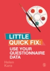 Use Your Questionnaire Data : Little Quick Fix - Book