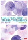 Circle Solutions for Student Wellbeing : Relationships, Resilience and Responsibility - Book