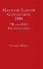 Maritime Labour Convention, 2006 - UK and REG Implementation - eBook