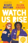 Watch Us Rise - Book