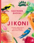 Jikoni : Proudly Inauthentic Recipes from an Immigrant Kitchen - Book