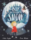 The Boy Who Brought the Snow - eBook