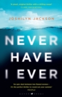 Never Have I Ever : A Gripping, Clever Thriller Full of Unexpected Twists - eBook