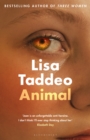 Animal : The ‘Compulsive’ (Guardian) New Novel from the Author of Three Women - eBook