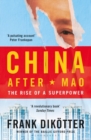 China After Mao : The Rise of a Superpower - Book