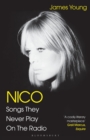 Nico, Songs They Never Play on the Radio - Book